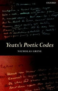 Title: Yeats's Poetic Codes, Author: Nicholas Grene