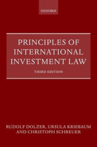 Title: Principles of International Investment Law, Author: Rudolf Dolzer