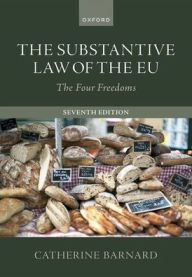 Title: The Substantive Law of the EU: The Four Freedoms, Author: Catherine Barnard