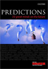 Predictions: Thirty Great Minds on the Future