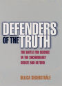 Defenders of the Truth: The Sociobiology Debate
