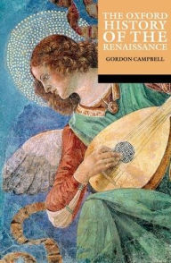 Title: The Oxford History of the Renaissance, Author: Gordon Campbell