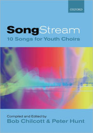 Title: SongStream 1, Author: Bob Chilcott