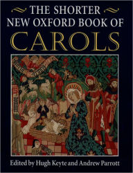 The Shorter New Oxford Book of Carols / Edition 1