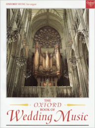 Title: The Oxford Book of Wedding Music with pedals, Author: Oxford
