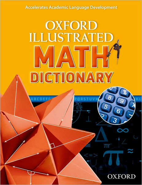 Oxford Illustrated Math Dictionary by Oxford University Press, Paperback  Barnes  Noble®
