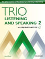 Trio Listening and Speaking Level Two Student Book Pack with Online Practice