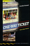One-Way Ticket: Three Short Stories