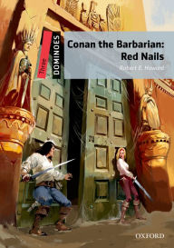 Title: Dominoes Three Conan the Barbarian: Red Nails, Author: Robert Howard Sir