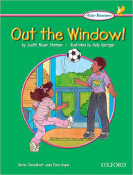 The Oxford Picture Dictionary for Kids Kids Readers: Kids Reader Out the Window!