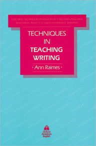 Techniques in Teaching Writing / Edition 1