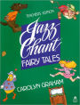 Jazz Chant Fairy Tales: Teacher's Book
