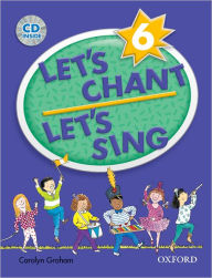 Let's Chant, Let's Sing Book 6 with Audio CD: Book 6 with Audio CD