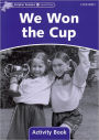 Dolphin Readers: Level 4: 625-Word Vocabulary We Won the Cup Activity Book