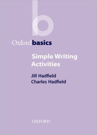 Title: Simple Writing Activities / Edition 1, Author: Jill Hadfield