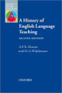 Oxford Applied Linguistics: A History of English Language Teaching / Edition 2