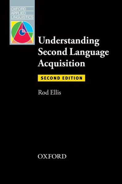 Understanding Second Language Acquisition: Second Edition / Edition 2