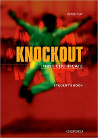 First Certificate Knockout Student's Book