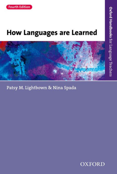 How Languages are Learned 4e / Edition 4