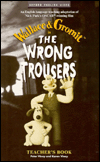 The Wrong TrousersT