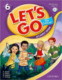 Let's Go 6 Student Book with Audio CD: Language Level: Beginning to High Intermediate. Interest Level: Grades K-6. Approx. Reading Level: K-4