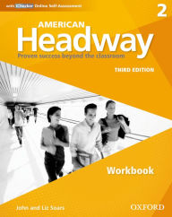 Title: American Headway Third Edition: Level 2 Workbook: With iChecker Pack / Edition 3, Author: John and Liz Soars