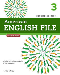 Title: American English File Second Edition: Level 3 Student Book: With Online Practice / Edition 2, Author: Christina Latham-Koenig