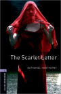 Oxford Bookworms Library: The Scarlet Letter: Level 4: 1400-Word Vocabulary