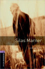 Oxford Bookworms Library: Silas Marner: Level 4: 1400-Word Vocabulary
