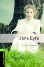 Oxford Bookworms Library: Jane Eyre: Level 6: 2,500 Word Vocabulary
