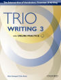 Trio Writing Level 3 Student Book with Online Practice