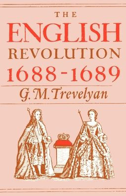 The English Revolution, 1688-1689 / Edition 1