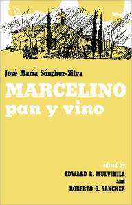 Title: Marcelino Pan y Vino / Edition 1, Author: Jose Maria Sanchez-Silva