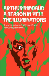 Title: A Season in Hell and The Illuminations, Author: Arthur Rimbaud