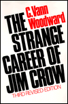 Strange Career of Jim Crow / Edition 3