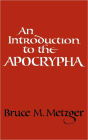 An Introduction to the Apocrypha / Edition 1