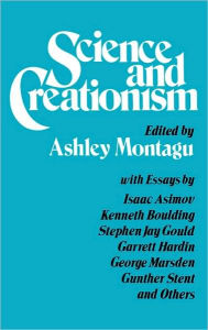 Title: Science and Creationism / Edition 1, Author: M. F. Ashley Montagu
