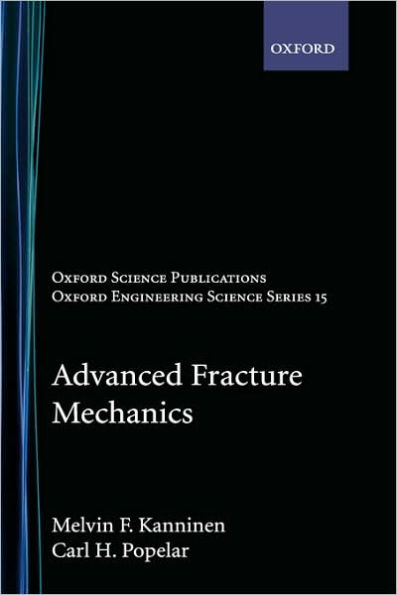 Advanced Fracture Mechanics / Edition 1