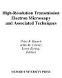 High-Resolution Transmission Electron Microscopy: and Associated Techniques