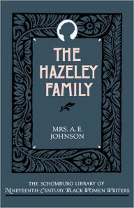 Title: The Hazeley Family, Author: A. E. Johnson