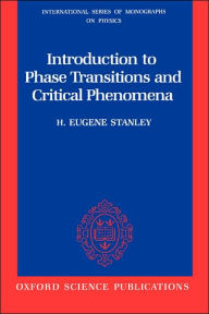 Title: Introduction to Phase Transitions and Critical Phenomena, Author: H. Eugene Stanley
