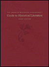 The American Historical Association's Guide to Historical Literature (2 Vol Set.)