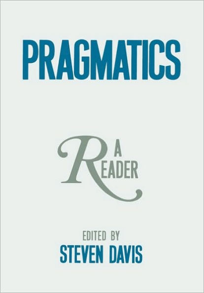 Pragmatics: A Reader / Edition 1