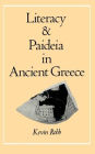 Literacy and Paideia in Ancient Greece / Edition 1