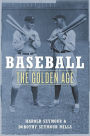 Baseball: The Golden Age