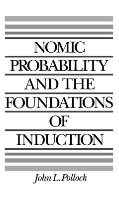 Nomic Probability and the Foundations of Induction