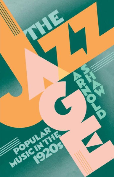 The Jazz Age: Popular Music in the 1920s