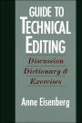 Guide to Technical Editing: Discussion, Dictionary, and Exercises / Edition 1