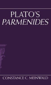 Title: Plato's Parmenides, Author: Constance C. Meinwald