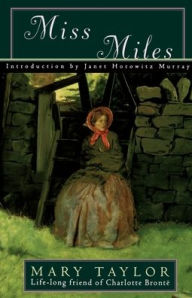 Title: Miss Miles: or, A Tale of Yorkshire Life 60 Years Ago, Author: Mary Taylor